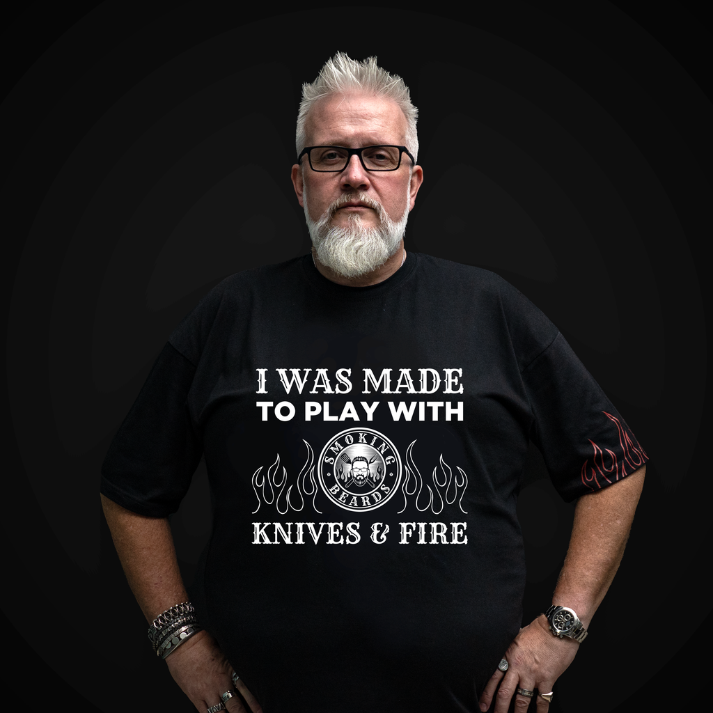 T-Shirt - I was made to play with Knives & Fire